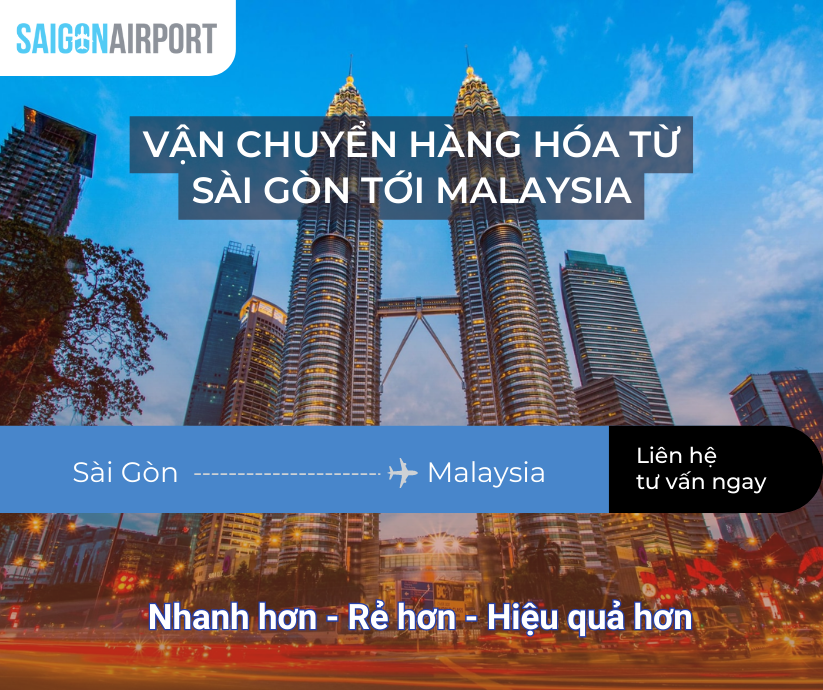 Thời gian và chi phí vận tải hàng không từ Sài Gòn tới Malaysia