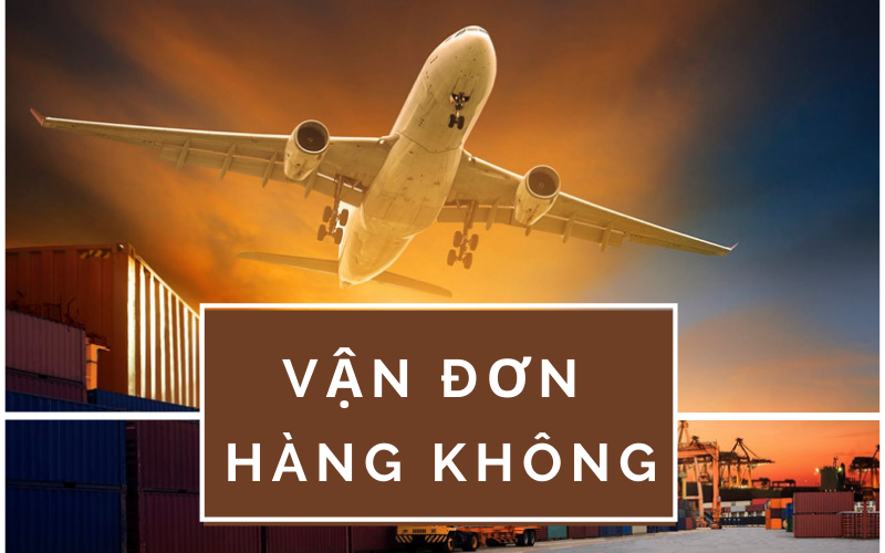 Tìm Hiểu Về Vận Đơn Hàng Không (Air Waybill) 