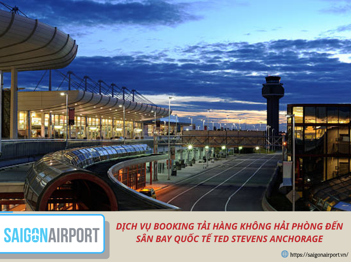 Sân Bay Quốc Tế Ted Stevens Anchorage