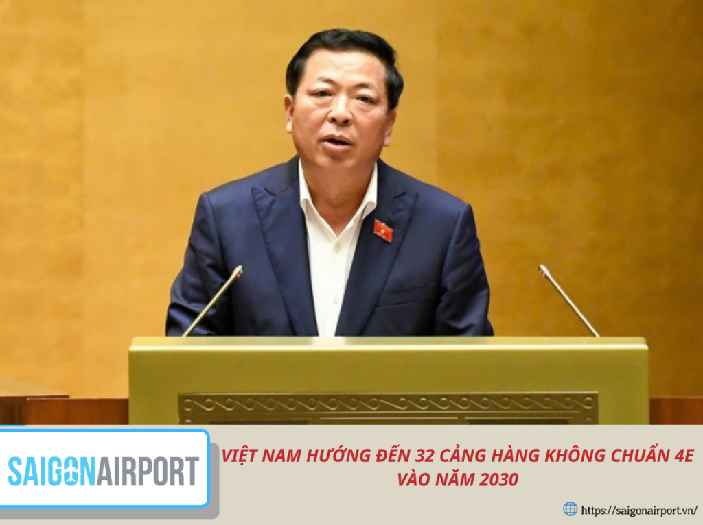 VIỆT NAM HƯỚNG ĐẾN 32 CẢNG HÀNG KHÔNG CHUẨN 4E VÀO NĂM 2030