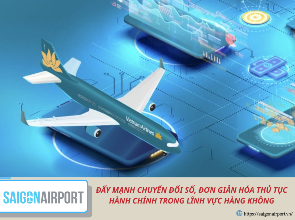 Đẩy mạnh chuyển đổi số, đơn giản hóa thủ tục hành chính trong lĩnh vực hàng không