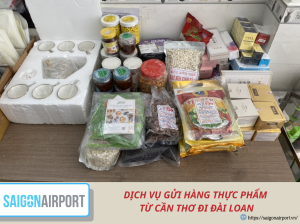 DỊCH VỤ GỬI HÀNG THỰC PHẨM TỪ CẦN THƠ ĐI ĐÀI LOAN