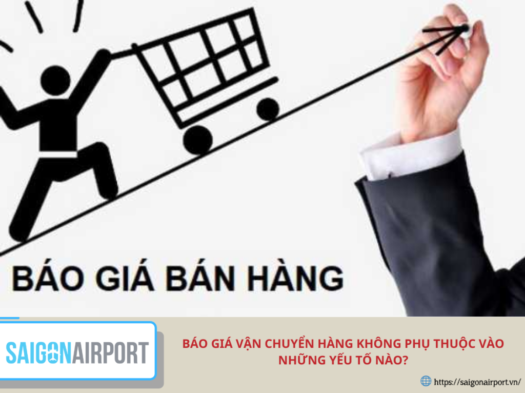 Báo giá vận chuyển hàng không phụ thuộc vào những yếu tố nào?