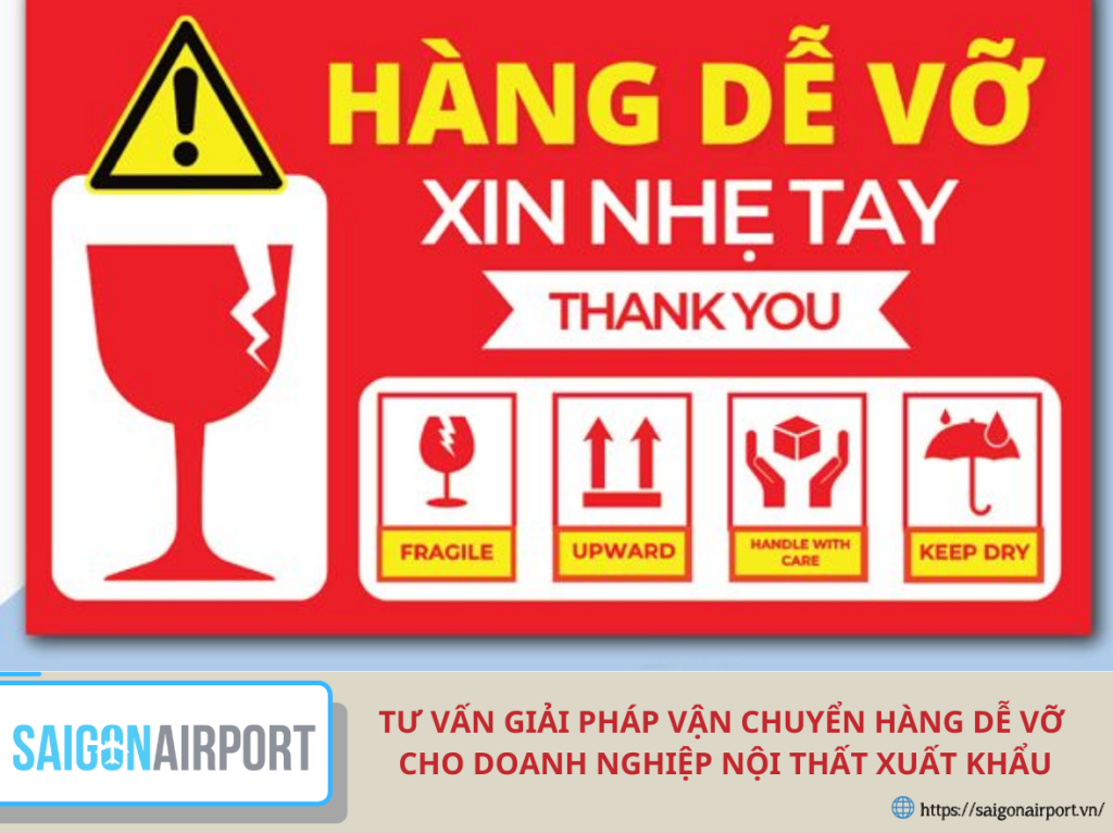Tư vấn giải pháp vận chuyển hàng dễ vỡ cho doanh nghiệp nội thất xuất khẩu