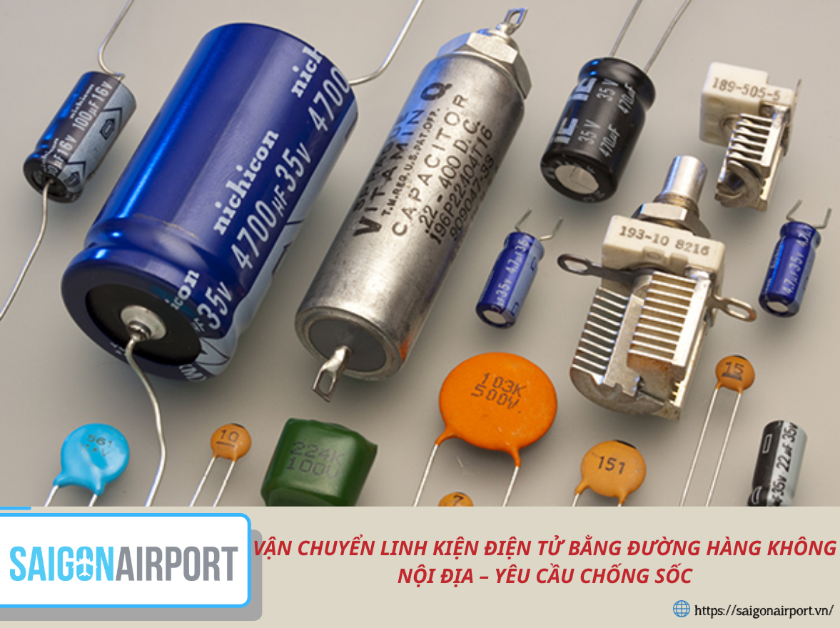 Vận chuyển linh kiện điện tử bằng đường hàng không nội địa – Yêu cầu chống sốc