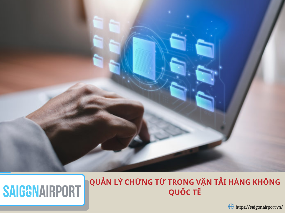 Quản lý chứng từ trong vận tải hàng không quốc tế
