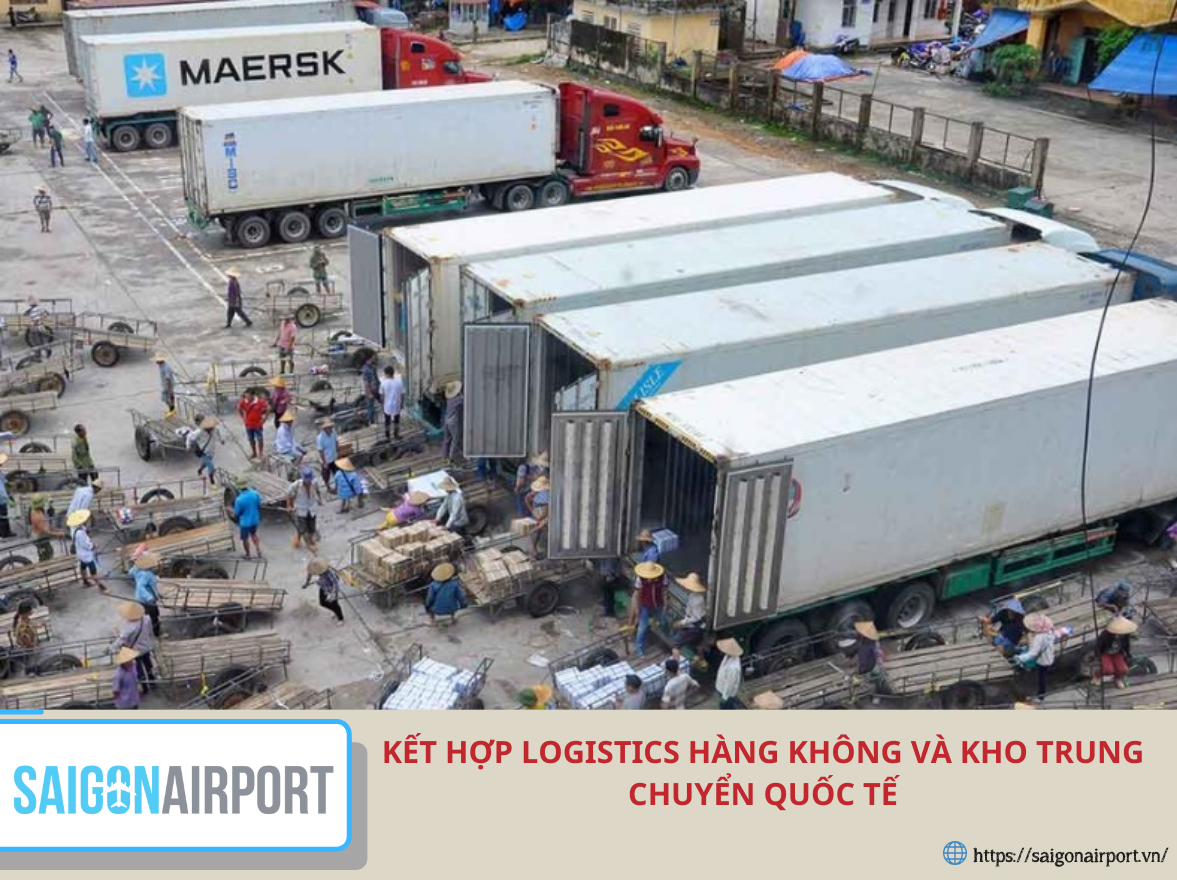 Kết hợp logistics hàng không và kho trung chuyển quốc tế
