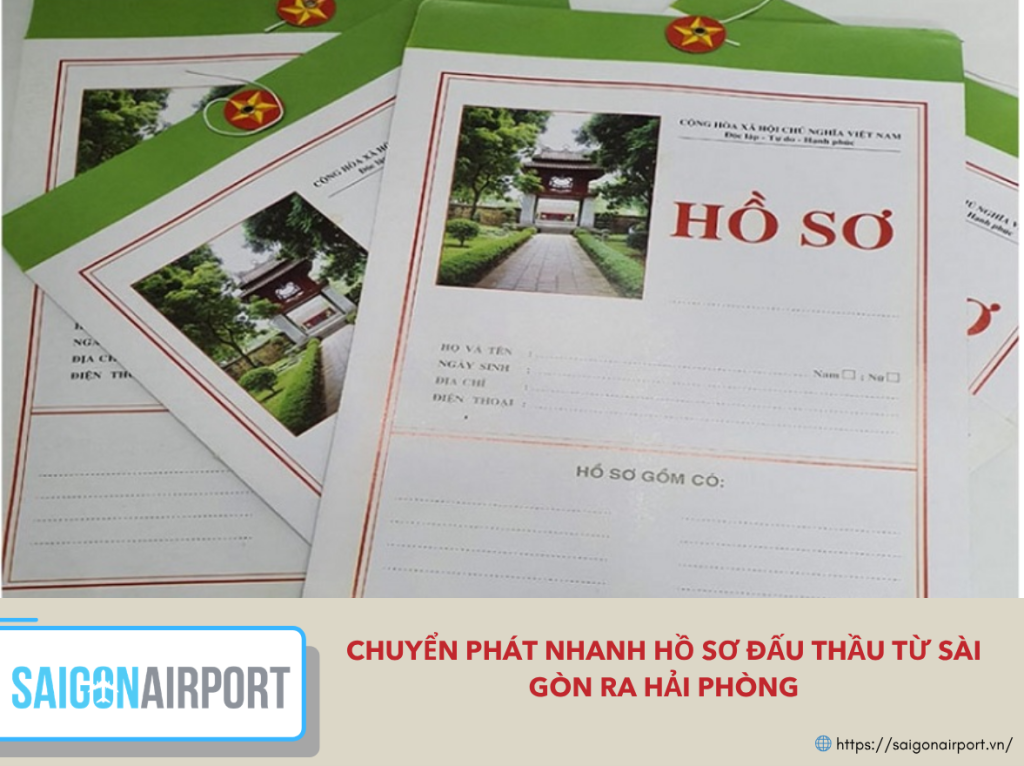 Chuyển phát nhanh hồ sơ đấu thầu từ sài gòn ra hải phòng