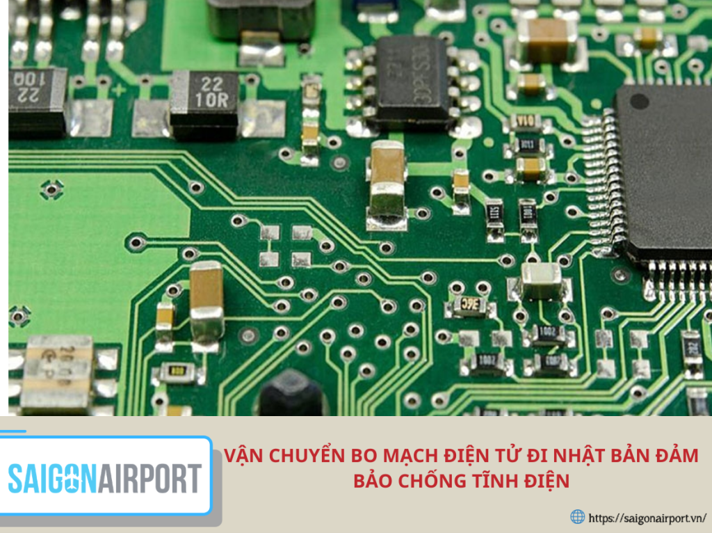 Vận chuyển bo mạch điện tử đi Nhật Bản đảm bảo chống tĩnh điện