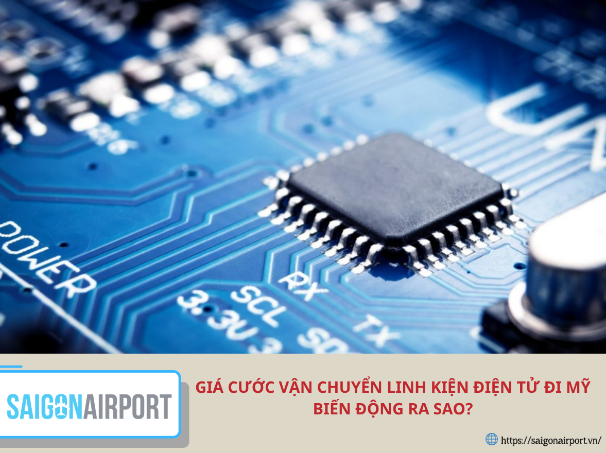 Giá cước vận chuyển linh kiện điện tử đi Mỹ biến động ra sao?