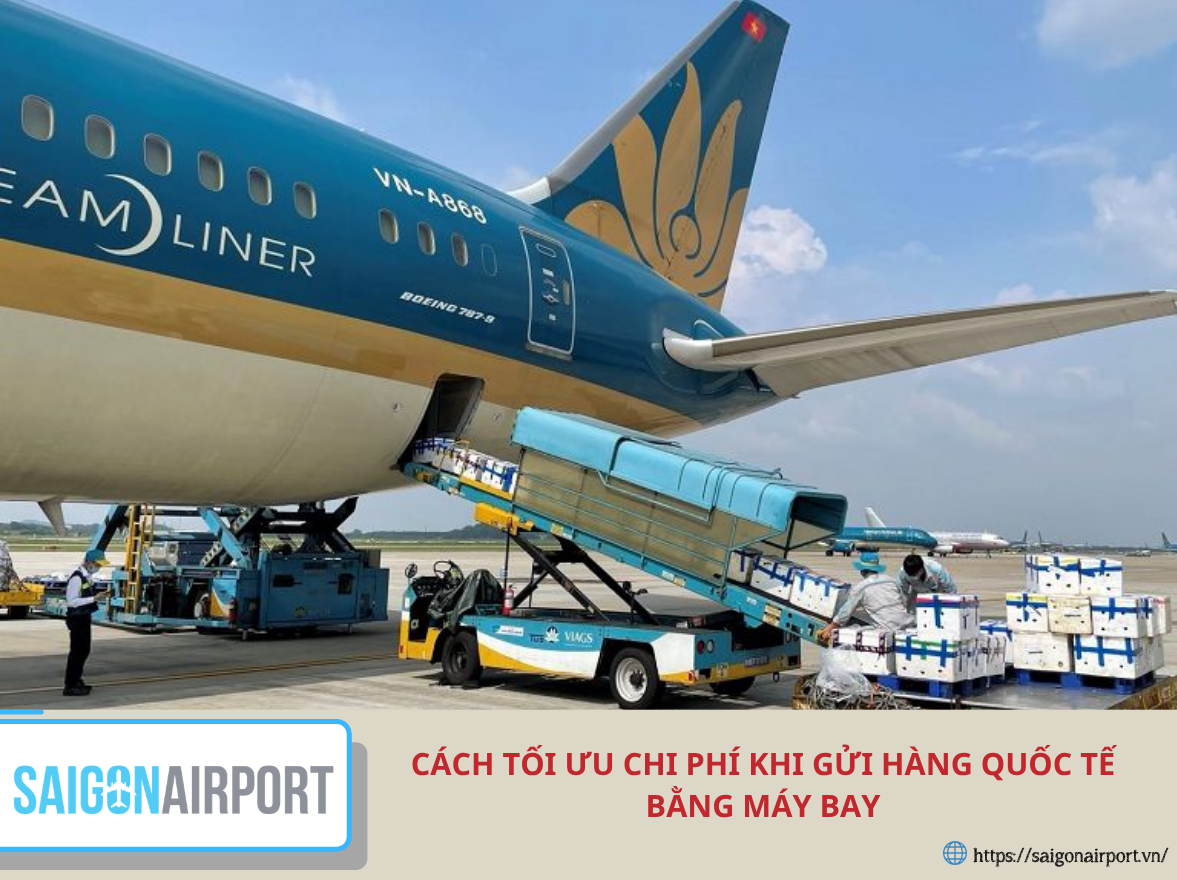 Cách tối ưu chi phí khi gửi hàng quốc tế bằng máy bay