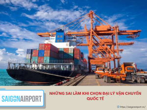 Những Sai Lầm Khi Chọn Đại Lý Vận Chuyển Quốc Tế Bạn Cần Tránh
