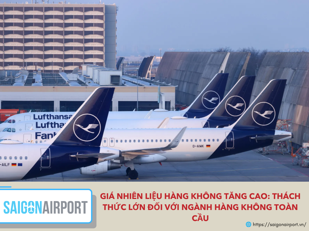 GIÁ NHIÊN LIỆU HÀNG KHÔNG TĂNG CAO