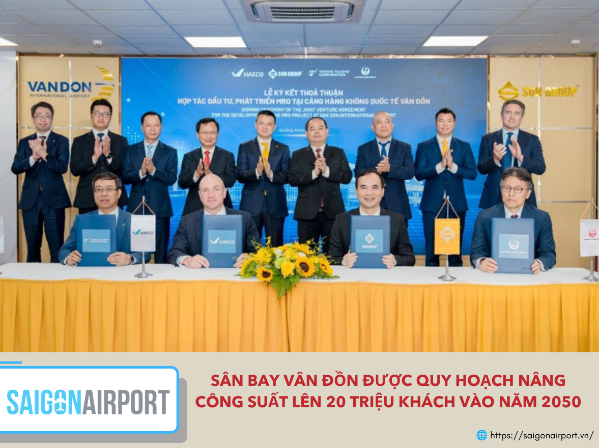 Sun Group cùng HAECO, Japan Airlines và Toyota Tsusho vừa ký kết hợp tác nghiên cứu đầu tư tổ hợp MRO tại Cảng hàng không quốc tế Vân Đồn với tổng vốn dự kiến khoảng 360 triệu USD