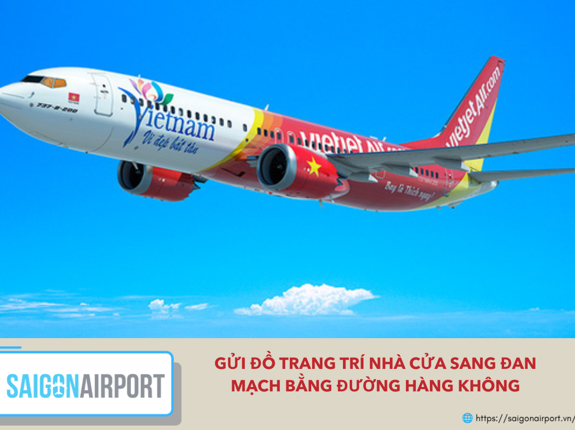 Gửi Đồ Trang Trí Nhà Cửa Sang Đan Mạch Bằng Đường Hàng Không Gửi Đồ Trang Trí Nhà Cửa Sang Đan Mạch Bằng Đường Hàng Không
